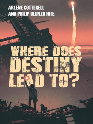 cover image of Where Does Destiny Lead to?